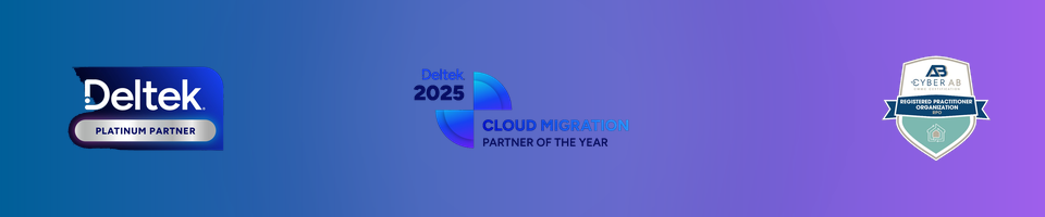 Deltek Platinum Partner | 2025 Cloud Migration Partner of the Year | CMMC Registered Practitioner Organization